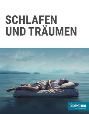 Gehirn&Geist Dossier - Schlafen und Träumen (eBook, ePUB)