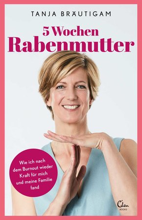 5 Wochen Rabenmutter (eBook, ePUB)