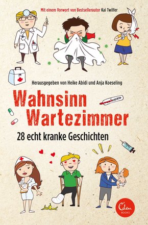 Wahnsinn Wartezimmer (eBook, ePUB)