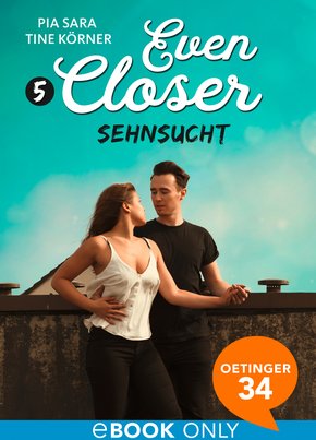 Even closer. Sehnsucht (eBook, ePUB)