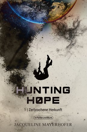 Hunting Hope - Teil 1: Zerbrochene Herkunft (eBook, ePUB)