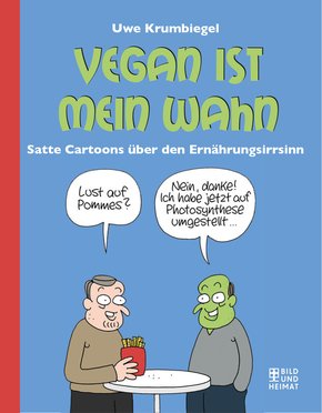 Vegan ist mein Wahn (eBook, ePUB)