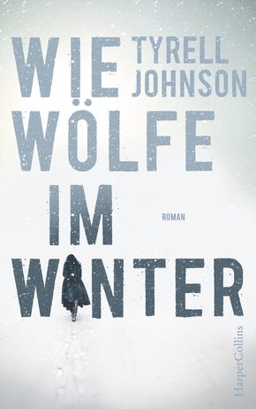 Wie Wölfe im Winter (eBook, ePUB)