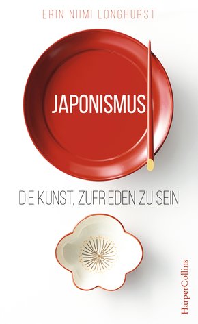 Japonismus - Die Kunst, zufrieden zu sein (eBook, ePUB)