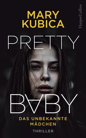 Pretty Baby - Das unbekannte Mädchen (eBook, ePUB)