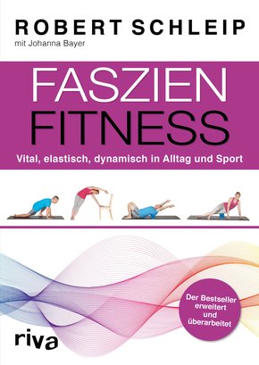 Faszien-Fitness - erweiterte und überarbeitete Ausgabe (eBook, PDF)