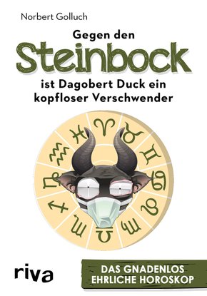 Gegen den Steinbock ist Dagobert Duck ein kopfloser Verschwender (eBook, ePUB)