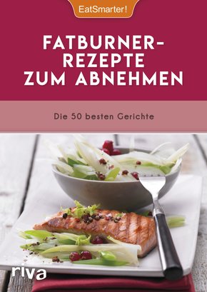 Fatburner-Rezepte zum Abnehmen (eBook, PDF)