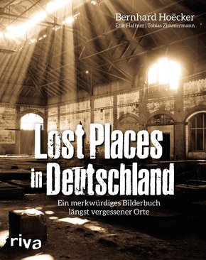 Lost Places in Deutschland (eBook, ePUB)