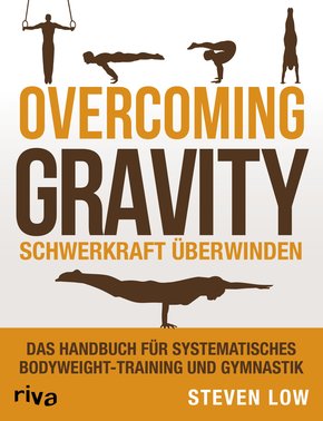Overcoming Gravity - Schwerkraft überwinden (eBook, ePUB)