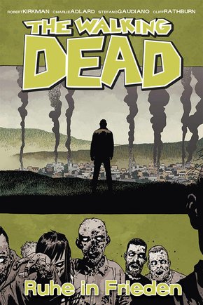 The Walking Dead 32: Ruhe in Frieden (eBook, PDF)
