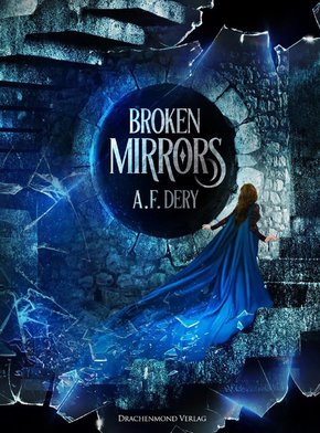 Broken Mirrors (eBook, ePUB)