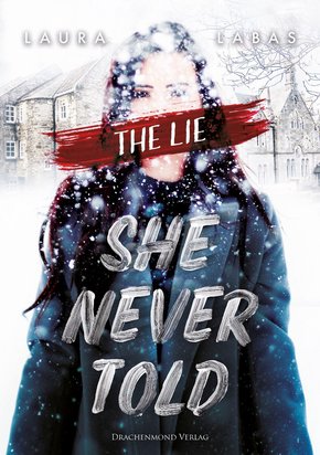 The Lie She Never Told (eBook, ePUB)