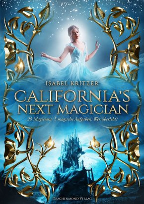 Californias next Magician (eBook, ePUB)