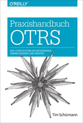 Praxishandbuch OTRS (eBook, ePUB)