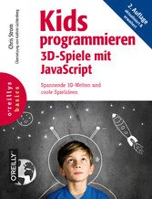 Kids programmieren 3D-Spiele mit JavaScript (eBook, PDF)