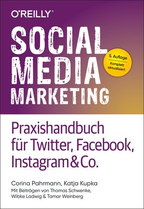 Social Media Marketing - Praxishandbuch für Twitter, Facebook, Instagram & Co. (eBook, PDF)