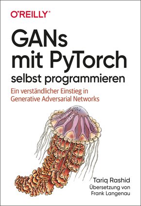 GANs mit PyTorch selbst programmieren (eBook, PDF)