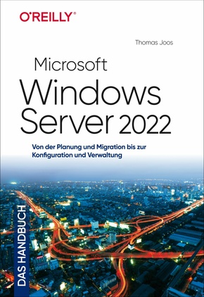 Microsoft Windows Server 2022 - Das Handbuch (eBook, PDF)