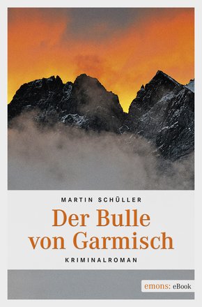 Der Bulle von Garmisch (eBook, ePUB)