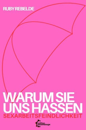 Warum sie uns hassen