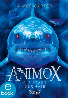 Animox. Die Stadt der Haie (eBook, ePUB)