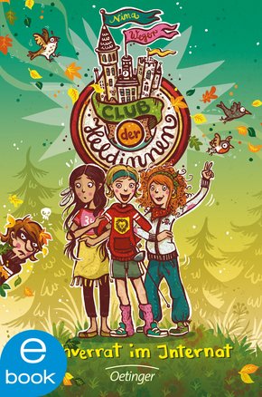 Club der Heldinnen. Hochverrat im Internat (eBook, ePUB)