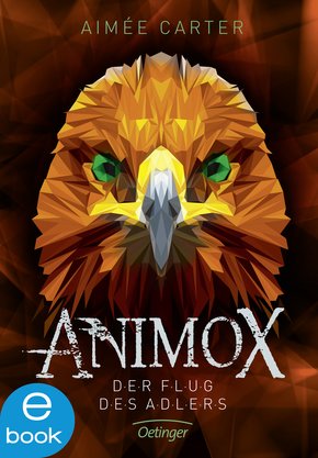 Animox. Der Flug des Adlers (eBook, ePUB)