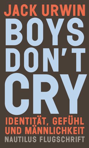 Boys don't cry (eBook, ePUB)