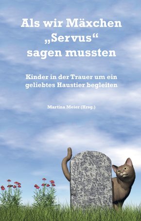 Als wir Mäxchen 'Servus' sagen mussten (eBook, ePUB)
