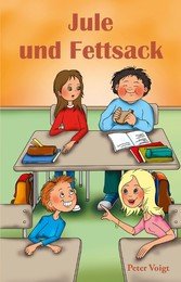 Jule und Fettsack (eBook, ePUB)