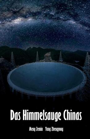 Das Himmelsauge Chinas