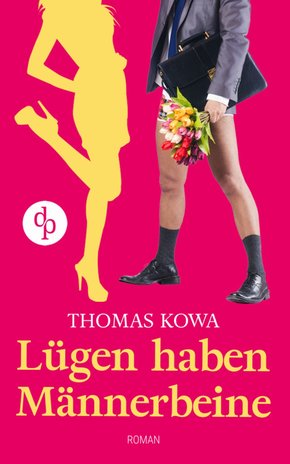 Lügen haben Männerbeine (Humor, Liebe) (eBook, ePUB)