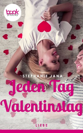 Jeden Tag Valentinstag (Kurzgeschichte, Liebe) (eBook, ePUB)