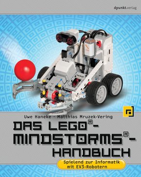 Das LEGO®-Mindstorms®-Handbuch (eBook, PDF)