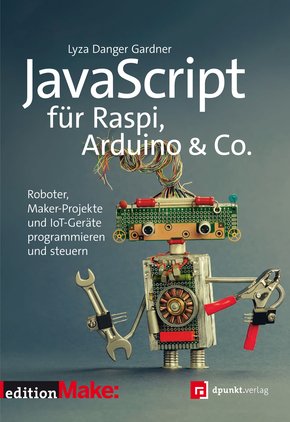 JavaScript für Raspi, Arduino & Co. (eBook, PDF)