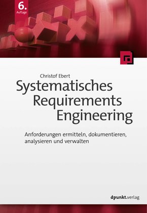 Systematisches Requirements Engineering (eBook, ePUB)