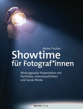 Showtime für Fotograf*innen (eBook, ePUB)