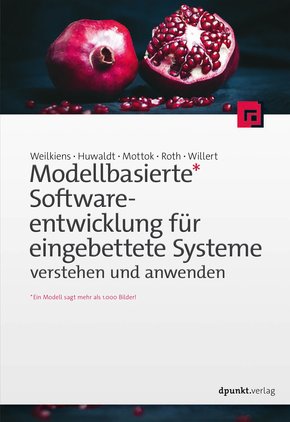 Modellbasierte Softwareentwicklung für eingebettete Systeme verstehen und anwenden (eBook, ePUB)