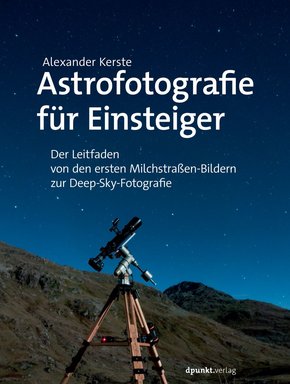 Astrofotografie für Einsteiger (eBook, PDF)