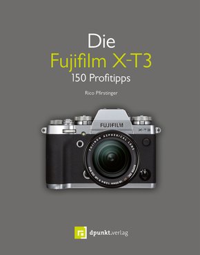 Die Fujifilm X-T3 (eBook, ePUB)