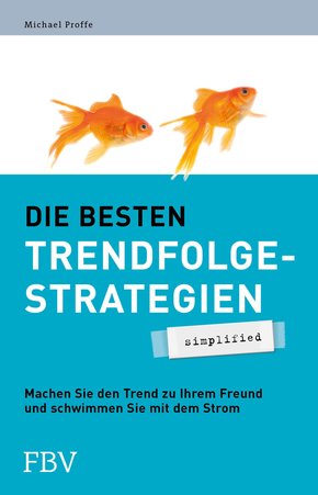 Die besten Trendfolgestrategien - simplified (eBook, PDF)