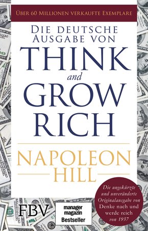Think and Grow Rich - Deutsche Ausgabe (eBook, PDF)