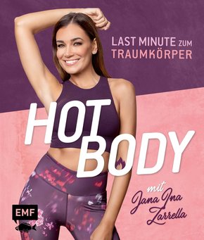 Hot Body! Last-Minute zum Traumkörper mit Jana Ina Zarrella (eBook, ePUB)
