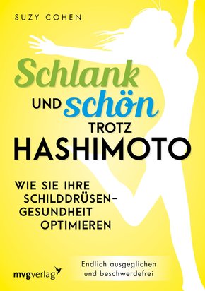 Schlank und schön trotz Hashimoto (eBook, ePUB)