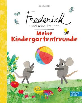 Frederick und seine Freunde - Meine Kindergartenfreunde