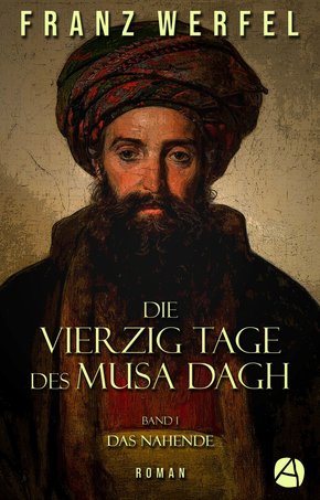 Die vierzig Tage des Musa Dagh. Band 1 (eBook, ePUB)