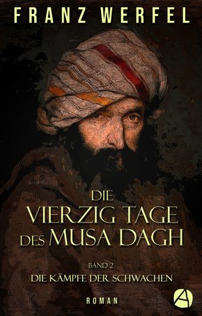 Die vierzig Tage des Musa Dagh. Band 2 (eBook, ePUB)