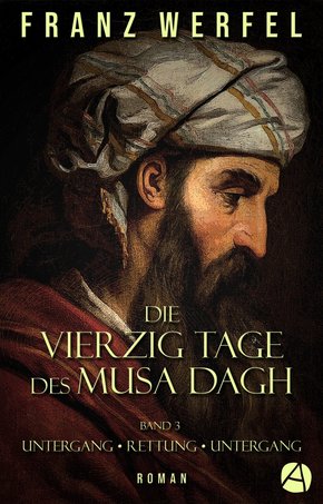 Die vierzig Tage des Musa Dagh. Band 3 (eBook, ePUB)