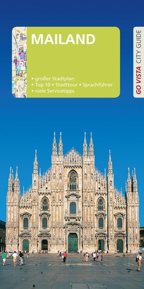 GO VISTA: Reiseführer Mailand (eBook, ePUB)